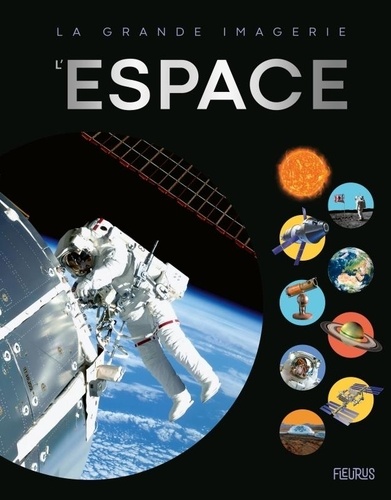 La grande imagerie de L'espace