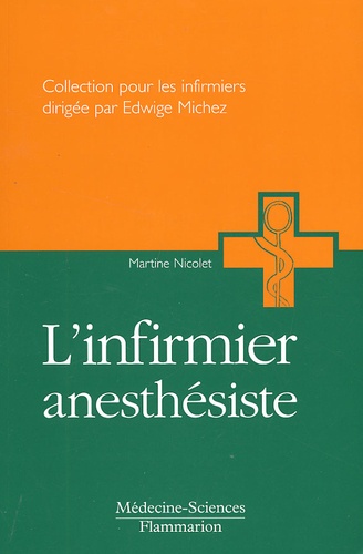 L'Infirmier Anesthesiste