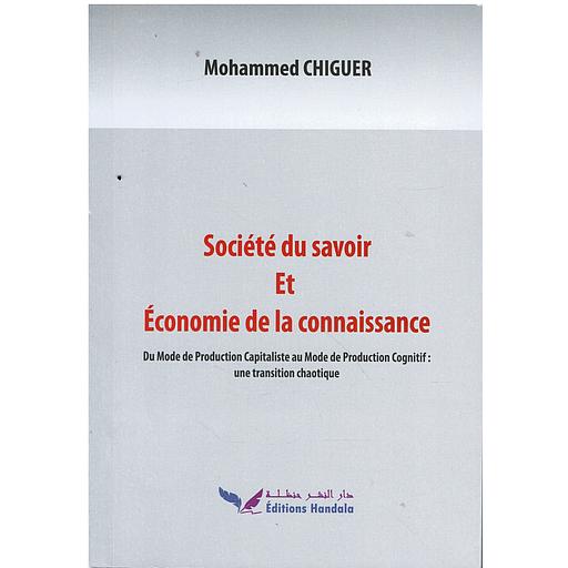 Société du savoir Et Économie de la connaissance