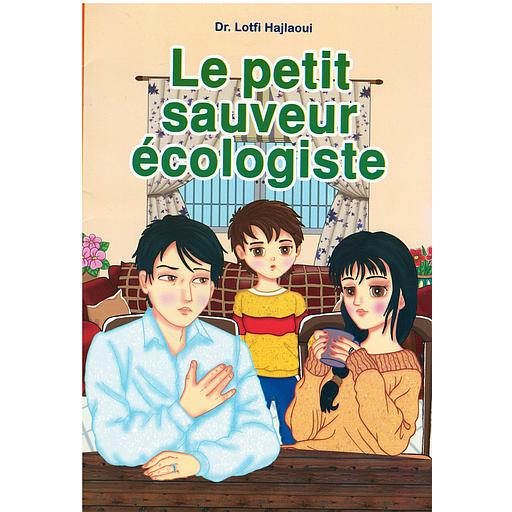 Le petit sauveur écologiste
