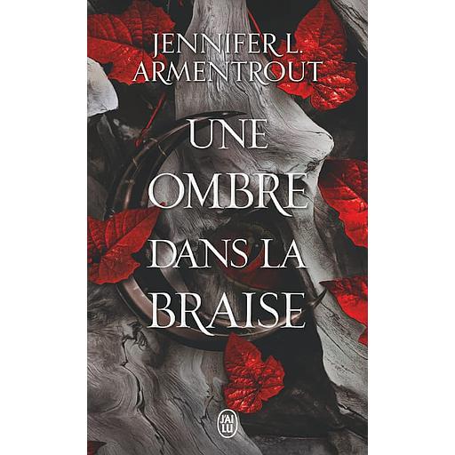 La chair et le feu Tome 1 - Une ombre dans la braise