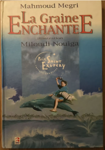 La graine enchantée