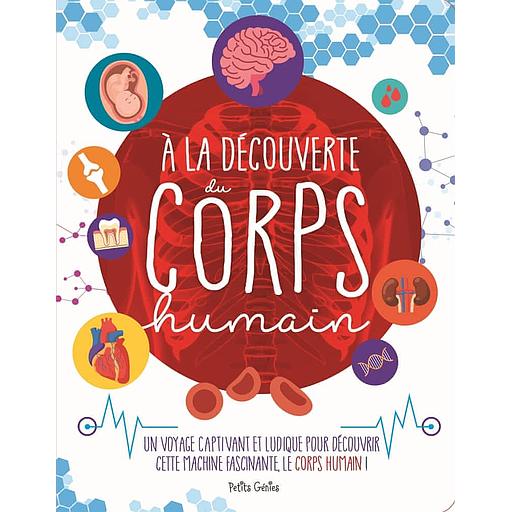A la découverte du corps humain