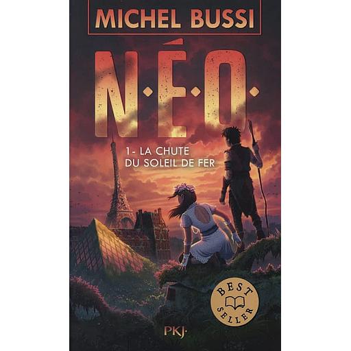 N.E.O. Tome 1 - La chute du soleil de fer
