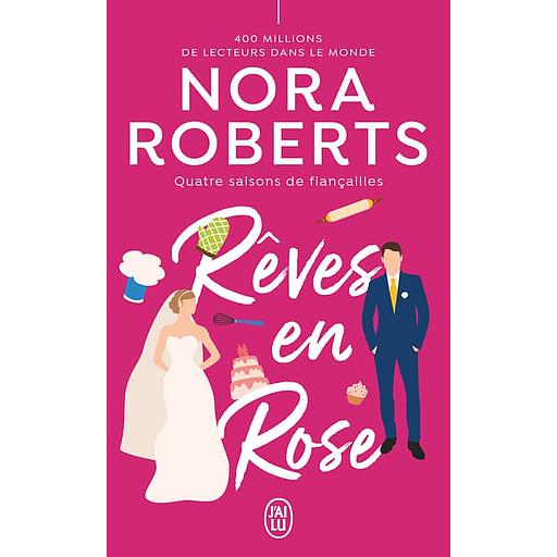 Quatre saisons de fiançailles Tome 3 - Rêves en rose