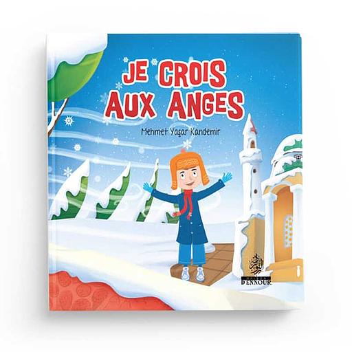 Je crois aux anges Les Piliers de la Foi 2