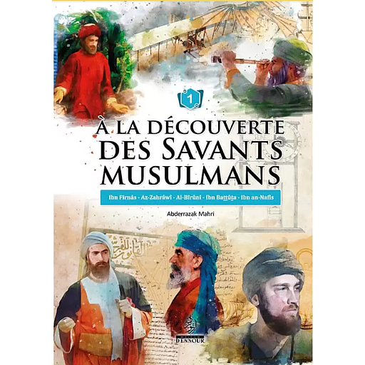 À la découverte des savants musulmans (1)