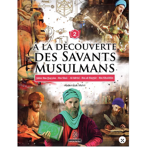 À la découverte des savants musulmans (2)