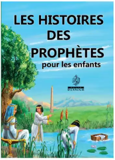 Les histoires des prophètes pour les enfants