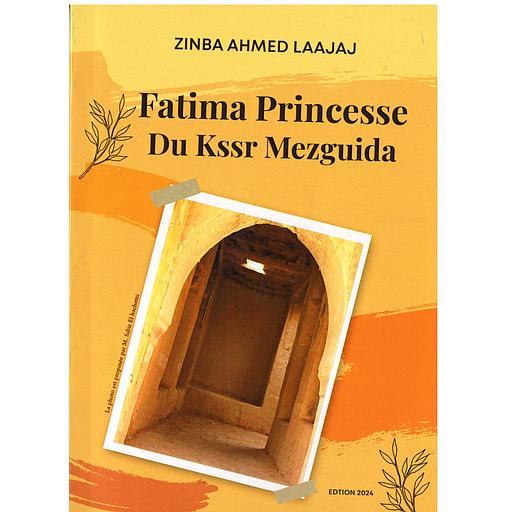 Fatima Princesse Du Kssr Mezguida