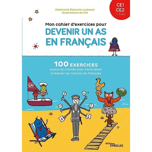 Mon cahier d'exercices pour devenir un as en français CE1-CE2