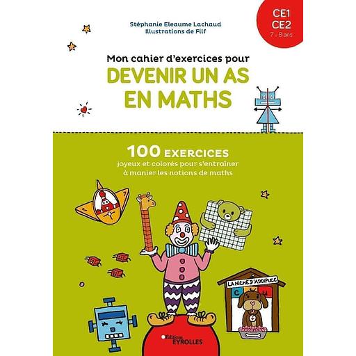 Mon cahier d'exercices pour devenir un as en maths CE1 CE2