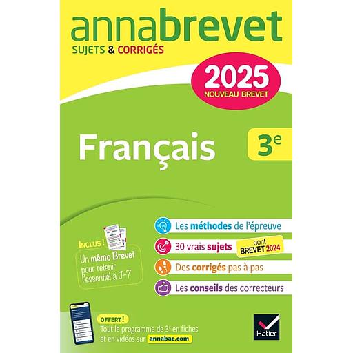 Annales du brevet Annabrevet 2025 Français 3e  - Sujets & Corrigés