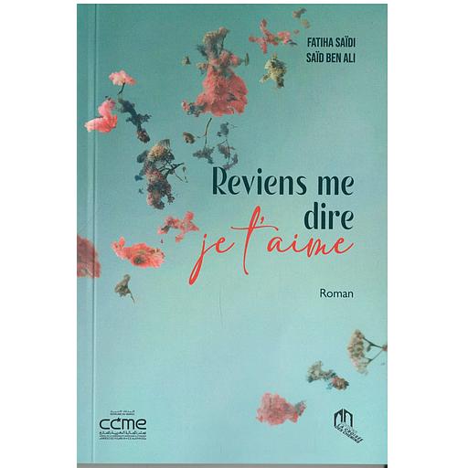 Reviens me dire je t'aime