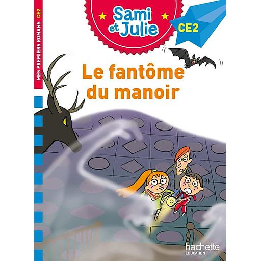Sami et Julie - Le fantôme du manoir - CE2