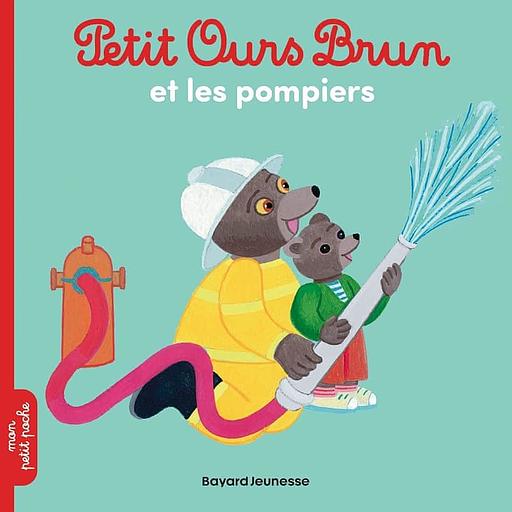Petit Ours Brun - Petit Ours Brun et les pompiers