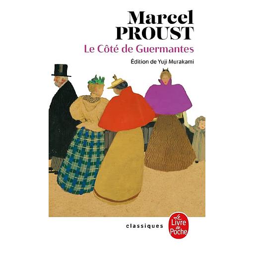 A la recherche du temps perdu Tome 3 - Le coté de Guermantes I et II