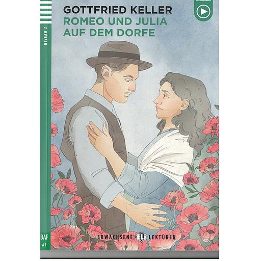 Romeo und Julia auf dem Dorfe