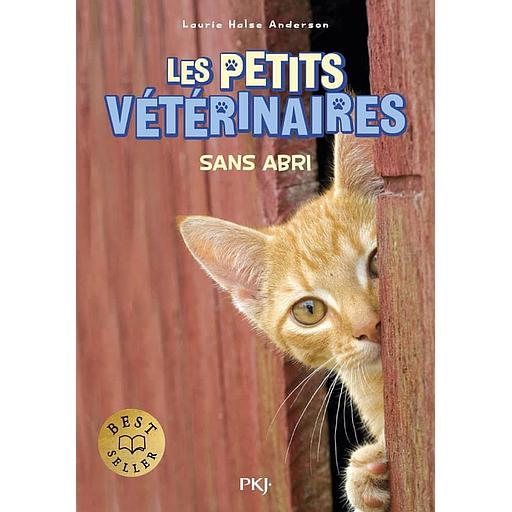 Les Petits Vétérinaires Tome 2 - Sans abri