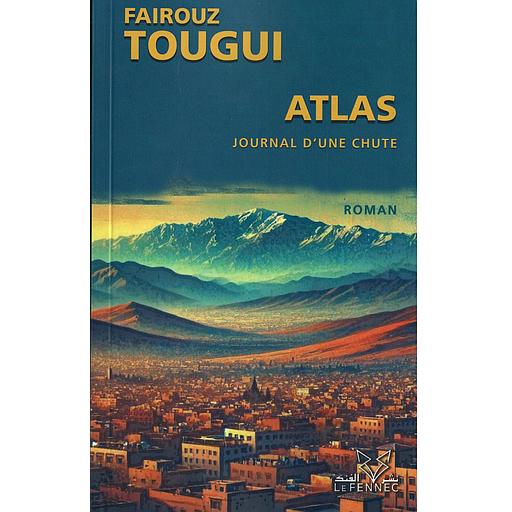ATLAS JOURNAL D'UNE CHUTE