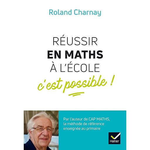 Réussir en maths à l'école, c'est possible !