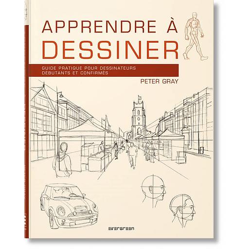 Apprendre à dessiner - Guide pratique pour dessinateurs débutants et confirmés