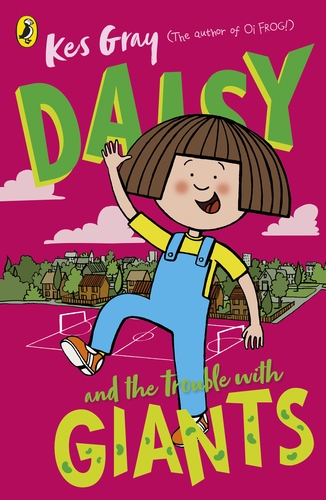 Daisy and the Trouble with Giants