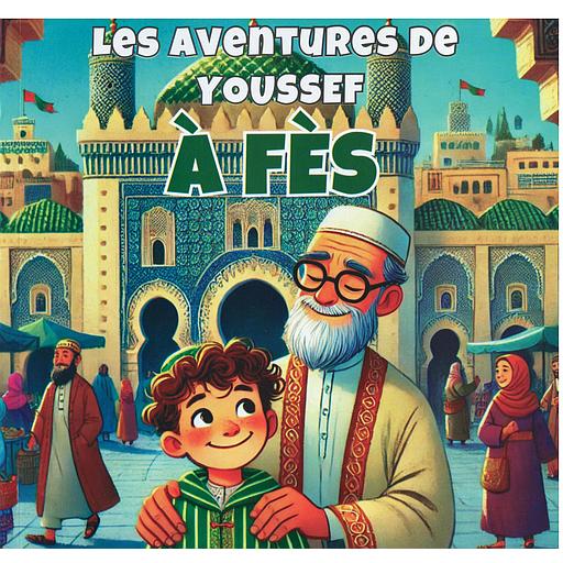 Les aventures de Youssef à Fès