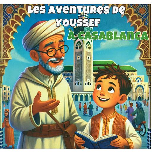 Les aventures de Youssef à Casablanca