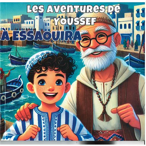 Les aventures de Youssef à Essaouira