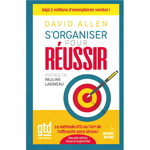 S'ORGANISER POUR REUSSIR