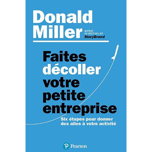 FAITES DECOLLER VOTRE PETITE ENTREPRISE – SIX ETAPES POUR DONNER DES AILES A VOTRE ACTIVITE