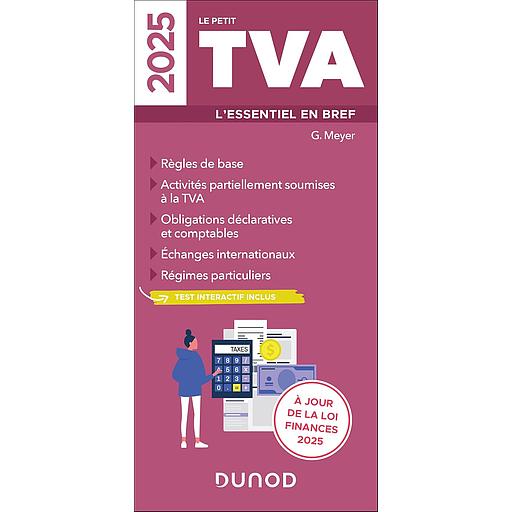 Le petit TVA 2025: L'essentiel en bref
