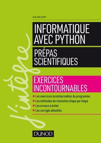 Campus-Informatique avec Python MPSI-PCSI-PTSI-MP-PC-PSI-PT-TSI-TPC - Exercices incontournables