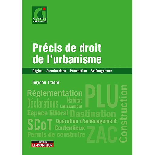 Campus- Précis de Droit de L'urbanisme (règles Autorisations Préemption Aménagement)