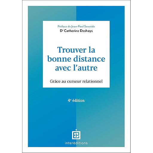 Trouver la bonne distance avec l'autre - Grâce au curseur relationnel