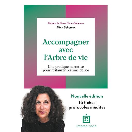 Accompagner avec l'Arbre de vie - Une pratique narrative pour restaurer l'estime de soi