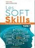 Les soft skills tome 1