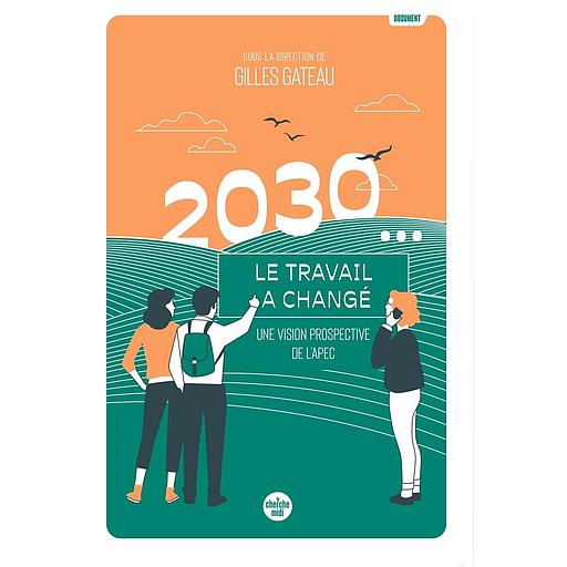 2030... Le travail a changé