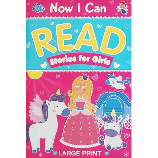 Now I Can Read Stories for Girls