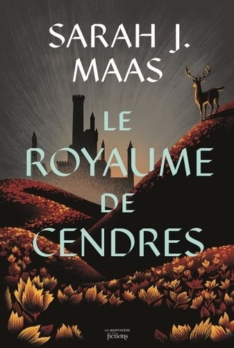 The Throne of Glass Tome 7 - Le Royaume de cendres