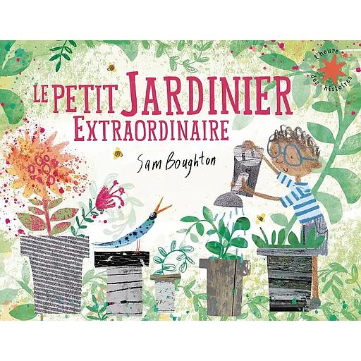 Le petit jardinier extraordinaire