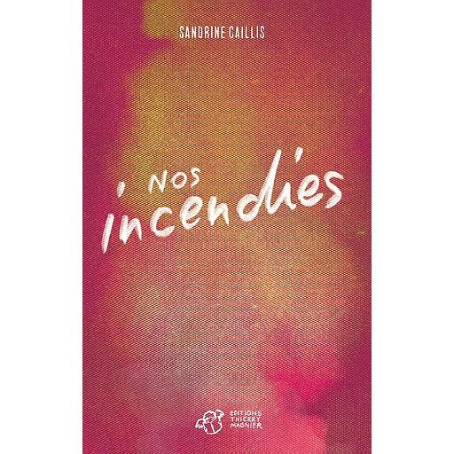 Nos incendies