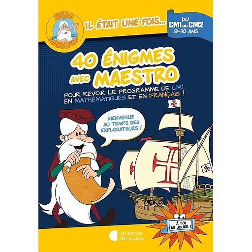 40 énigmes avec Maestro du CM1 au CM2