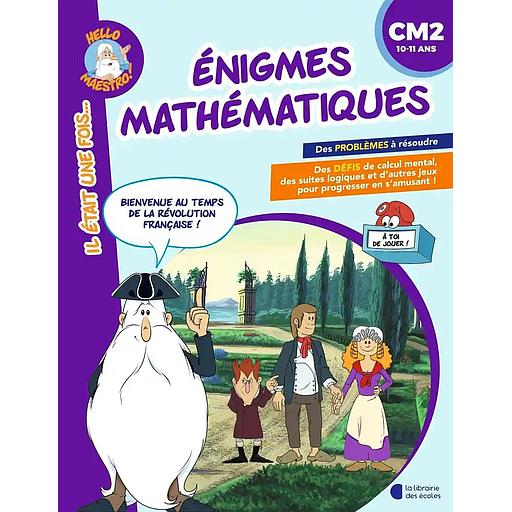 Enigmes mathématiques CM2