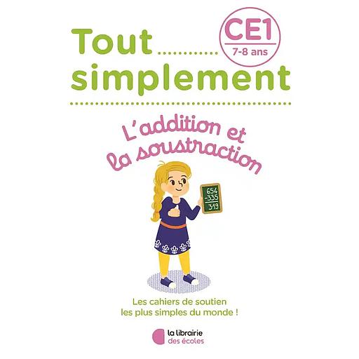 L'addition et la soustraction CE1