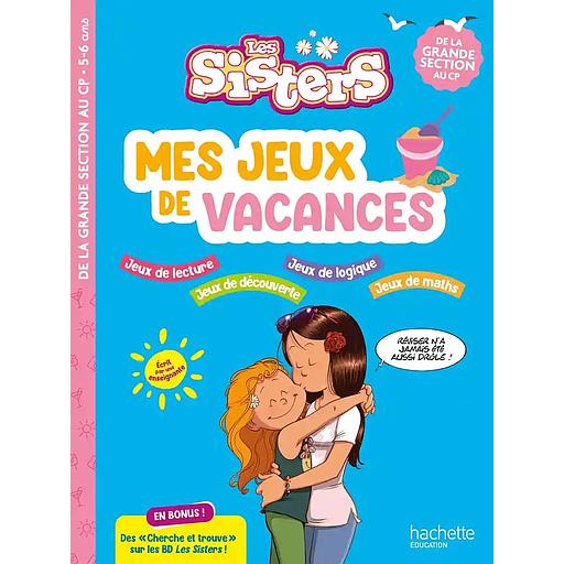 Mes jeux de vacances Les Sisters