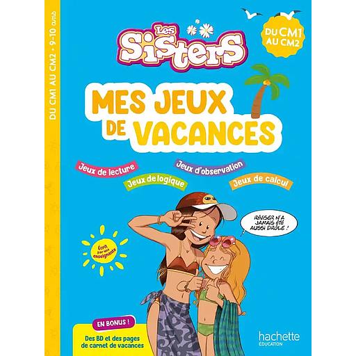 Mes jeux de vacances Les Sisters