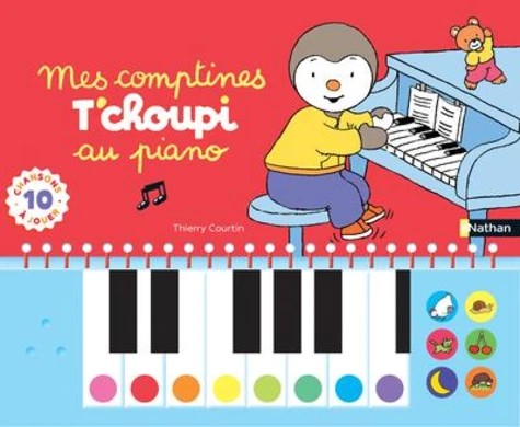 Mes comptines T'choupi au piano