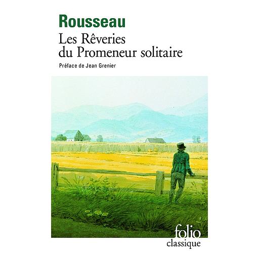 Les rêveries du promeneur solitaire